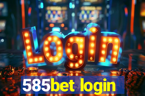 585bet login